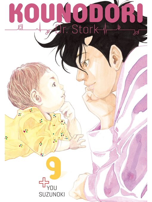 Title details for Kounodori: Dr. Stork, Volume 9 by You Suzunoki - Available